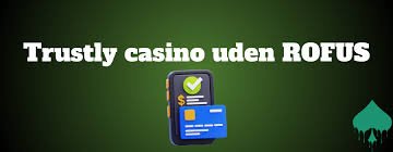 Danske Casinoer uden ROFUS Online Spil Sikkert og Uden Bekymringer